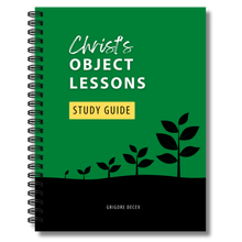 Load image into Gallery viewer, Christ&#39;s Object Lessons Study Guide
