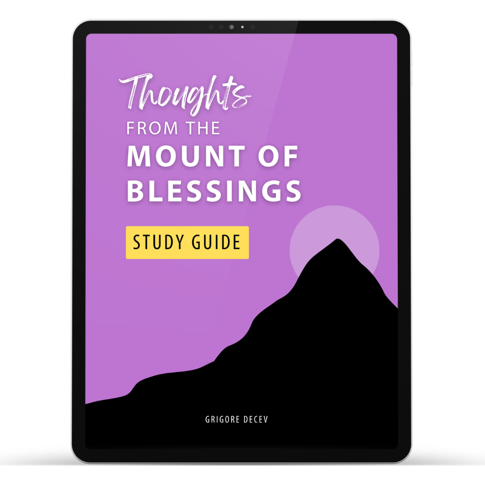 Thoughts From the Mount of Blessings Study Guide