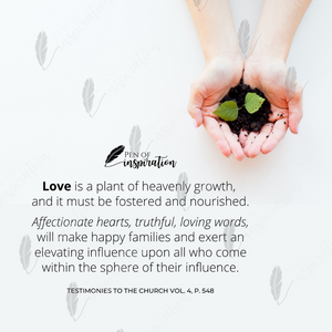 Love, a Plant of Heavenly Growth