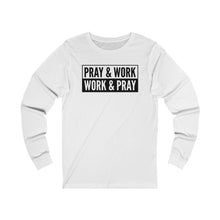 Load image into Gallery viewer, &quot;Pray and Work&quot; Long Sleeve Tee - Light

