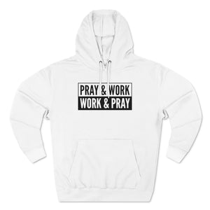 "Pray and Work" Hoodie - Light