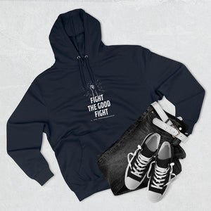 "Fight the Good Fight" Hoodie