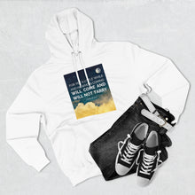 Load image into Gallery viewer, &quot;He Will Come&quot; Hoodie - Light
