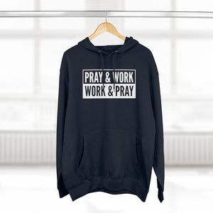 "Pray and Work" Hoodie - Dark