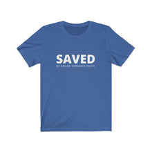 Load image into Gallery viewer, &quot;Saved By Grace Through Faith&quot; Tee
