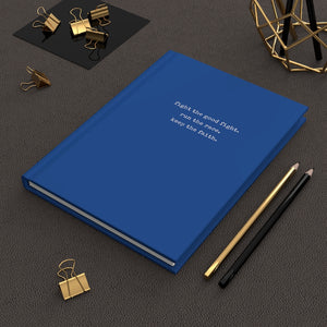 Fight the Good Fight Hardcover Notebook - Blue