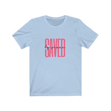 Load image into Gallery viewer, &quot;Saved by Grace&quot; Jersey Short Sleeve Tee
