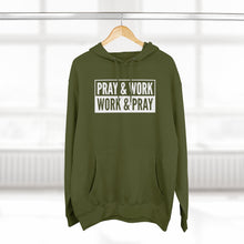 Load image into Gallery viewer, &quot;Pray and Work&quot; Hoodie - Dark
